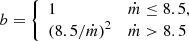 $$ \begin{aligned} b = {\left\{ \begin{array}{ll} 1&\dot{m} \le 8.5, \\ \left(8.5/\dot{m}\right)^2&\dot{m} > 8.5 \end{array}\right.} \end{aligned} $$