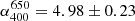 $ \alpha_{400}^{650}=4.98 \pm 0.23 $