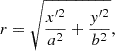 $$ \begin{aligned} r = \sqrt{\frac{x^{\prime 2}}{a^2} + \frac{y^{\prime 2}}{b^2}}, \end{aligned} $$