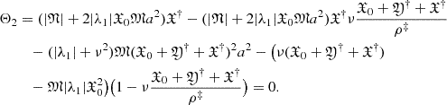 $$ \begin{aligned} \Theta _2&= (|{\mathfrak{N} }| + 2|\lambda _1|{\mathfrak{X} }_0 {\mathfrak{M} } a^2){\mathfrak{X} }^\dag - (|{\mathfrak{N} }| +2|\lambda _1|{\mathfrak{X} }_0 {\mathfrak{M} } a^2){\mathfrak{X} }^\dag \nu \frac{{\mathfrak{X} }_0 + {\mathfrak{Y} }^\dag +{\mathfrak{X} }^\dag }{\rho ^\ddag }\nonumber \\&\quad -(|\lambda _1| + \nu ^2) {\mathfrak{M} } ({\mathfrak{X} }_0 + {\mathfrak{Y} }^\dag +{\mathfrak{X} }^\dag )^2 a^2 -\big ( \nu ({\mathfrak{X} }_0 + {\mathfrak{Y} }^\dag +{\mathfrak{X} }^\dag ) \nonumber \\ &\quad - {\mathfrak{M} } |\lambda _1| {\mathfrak{X} }_0^2 \big ) \big ( 1- \nu \frac{{\mathfrak{X} }_0 + {\mathfrak{Y} }^\dag +{\mathfrak{X} }^\dag }{\rho ^\ddag } \big ) = 0. \end{aligned} $$