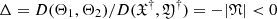 $ \Delta = D(\Theta_1,\Theta_2)/D(\mathfrak{X}^\dag,\mathfrak{Y}^\dag) =-|\mathfrak{N}| < 0 $