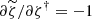 $ \partial \widetilde{\zeta}/\partial \zeta^\dag=-1 $