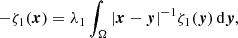 $$ \begin{aligned} -\zeta _1 (\boldsymbol{x})&= \lambda _1 \int _\Omega |\boldsymbol{x}-\boldsymbol{y}|^{-1} \zeta _1 (\boldsymbol{y})\,\mathrm{d}\boldsymbol{y}, \end{aligned} $$