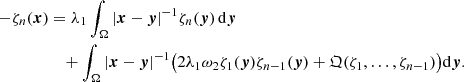 $$ \begin{aligned} -\zeta _n (\boldsymbol{x})&= \lambda _1\int _\Omega |\boldsymbol{x}-\boldsymbol{y}|^{-1} \zeta _n (\boldsymbol{y})\,\mathrm{d}\boldsymbol{y} \nonumber \\&\quad + \int _\Omega |\boldsymbol{x}-\boldsymbol{y}|^{-1} \big ( 2 \lambda _1 \omega _2 \zeta _1 (\boldsymbol{y})\zeta _{n-1} (\boldsymbol{y}) + {\mathfrak{Q} }(\zeta _1,\ldots ,\zeta _{n-1}) \big )\mathrm{d}\boldsymbol{y}.~~~ \end{aligned} $$