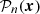 $ \mathcal{P}_n (\boldsymbol{x}) $