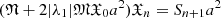 $ (\mathfrak{N} + 2 |\lambda_1| \mathfrak{M} \mathfrak{X}_0 a^2)\mathfrak{X}_{n}= S_{n+1}a^2 $