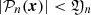 $ |\mathcal{P}_n (\boldsymbol{x})| < \mathfrak{Y}_n $