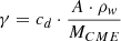 $$ \begin{aligned} \gamma = c_d \cdot \frac{A \cdot \rho _{w}}{M_{CME}} \end{aligned} $$
