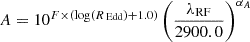 $$ \begin{aligned} A = 10^{F \times (\log (R_{\text{ Edd}}) + 1.0)}\left( \frac{\lambda _{\rm RF}}{2900.0} \right)^{\alpha _{A}} \end{aligned} $$