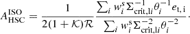 $$ \begin{aligned} A^\mathrm{ISO}_{\rm HSC} = \frac{1}{2(1 + \mathcal{K} ) \mathcal{R} } \frac{\sum _i { w}^\mathrm{s}_i \Sigma _{\mathrm{crit,l}i}^{-1} \theta _i^{-1} e_{\rm t,\,i}}{\sum _i { w}^\mathrm{s}_i \Sigma _{\mathrm{crit,l}i}^{-2} \theta _i^{-2}}\cdot \end{aligned} $$