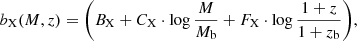 $$ \begin{aligned} b_{\rm X}(M, z) = \bigg (B_{\rm X} + C_{\rm X} \cdot \log \frac{M}{M_{\rm b}} + F_{\rm X} \cdot \log \frac{1+z}{1+z_{\rm b}}\bigg ), \end{aligned} $$