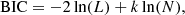 $$ \begin{aligned} \mathrm{BIC} = -2\ln (L) + k\ln (N), \end{aligned} $$