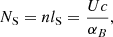 $$ \begin{aligned} N_{\rm S} = nl_{\rm S} = \frac{Uc}{\alpha _B}, \end{aligned} $$