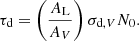 $$ \begin{aligned} \tau _{\rm d} = \left(\frac{A_{\rm L}}{A_V} \right) \sigma _{\mathrm{d},V} N_0. \end{aligned} $$