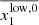 $ \overline{x_1^{\mathrm{low, 0}}} $