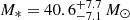 $ {M_{*} = 40.6 ^{+ 7.7}_{- 7.1} \, M_{\odot}} $