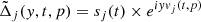 $$ \begin{aligned} \tilde{\Delta }_j ({ y}, t, p) = s_{j}(t) \times e^{i{ y} v_j(t,p)} \end{aligned} $$