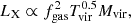 $$ \begin{aligned} L_{\rm X} \propto f_{\rm gas}^2 T_{\rm vir}^{0.5} M_{\rm vir} , \end{aligned} $$