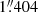 $ 1{{\overset{\prime\prime}{.}}}404 $