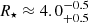 $ R_{\star}\approx4.0^{-0.5}_{+0.5} $