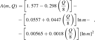 $$ \begin{aligned} \begin{aligned} A(m,Q)&= \left[1.577-0.298\left(\frac{Q}{8}\right) \right] -\\&- \left[0.0557+0.0447\left(\frac{Q}{8}\right) \right]\ln {m} -\\&- \left[0.00565+0.0018\left(\frac{Q}{8}\right) \right][\ln {m}]^{2} \end{aligned} ,\end{aligned} $$