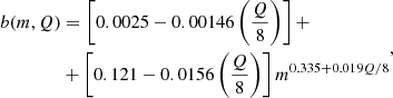 $$ \begin{aligned} \begin{aligned} b(m,Q)&= \left[0.0025-0.00146\left(\frac{Q}{8}\right) \right] +\\&+ \left[0.121-0.0156\left(\frac{Q}{8}\right) \right]m^{0.335+0.019Q/8} \end{aligned} ,\end{aligned} $$