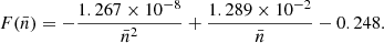 $$ \begin{aligned} F(\bar{n}) = -\frac{1.267\times 10^{-8}}{\bar{n}^{2}}+\frac{1.289\times 10^{-2}}{\bar{n}}-0.248 .\end{aligned} $$