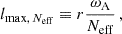 $$ \begin{aligned} l_{\mathrm{max},\,N_{\rm eff}}\equiv r\frac{\omega _{\rm A}}{N_{\rm eff}}\, ,\end{aligned} $$