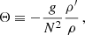 $$ \begin{aligned} \Theta \equiv -\frac{g}{N^2}\frac{\rho ^{\prime }}{\rho }\,, \end{aligned} $$