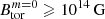 $ B^{m=0}_{\mathrm{tor}}\geqslant 10^{14}\,\mathrm{G} $