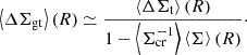 $$ \begin{aligned} \left\langle \Delta \Sigma _{\rm gt} \right\rangle (R) \simeq \frac{\left\langle \Delta \Sigma _{\rm t} \right\rangle (R)}{1 - \left\langle \Sigma _{\rm cr}^{-1} \right\rangle \left\langle \Sigma \right\rangle (R)}\cdot \end{aligned} $$
