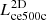 $ L_{\mathrm{ce500c}}^{\mathrm{2D}} $
