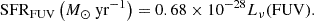 $$ \begin{aligned} \mathrm{SFR}_{\mathrm{FUV}}\left(M_\odot \ \mathrm{yr}^{-1}\right) = 0.68\times 10^{-28}L_{\nu }(\mathrm{FUV}). \end{aligned} $$