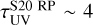 $\tau _{{\rm{UV}}}^{{\rm{S}}20{\rm{RP}}}\~4$