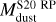$M_{{\rm{dust}}}^{{\rm{S}}20{\rm{RP}}}$