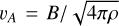 ${\v _A} = B/\sqrt {4\pi \rho } $
