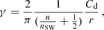 $$ \begin{aligned} \gamma =\frac{2}{\pi }\frac{1}{(\frac{n}{n_\mathrm{SW} }+\frac{1}{2})}\frac{C_\mathrm{d} }{r} \,, \end{aligned} $$