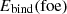 $ E_{\mathrm{bind}} (\rm foe) $