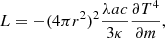 $$ \begin{aligned} L=-(4\pi r^2)^2 \dfrac{\lambda ac}{3\kappa }\dfrac{\partial T^4}{\partial m}, \end{aligned} $$