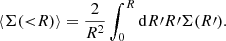 $$ \begin{aligned} \langle \Sigma ({<}R) \rangle = \frac{2}{R^2} \int _{0}^{R} \mathrm{d}R\prime R\prime \Sigma (R\prime ). \end{aligned} $$