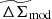 $ \widetilde{\Delta\Sigma}_{\mathrm{mod}} $