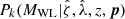 $ P_k(M_{\mathrm{WL}}|{\hat{\zeta}}, {\hat{\lambda}}, z, \boldsymbol{p}) $
