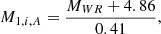 $$ \begin{aligned} M_{1,i,A} = \frac{M_{WR} + 4.86}{0.41}, \end{aligned} $$