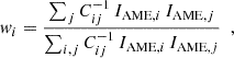 $$ \begin{aligned} { w}_i = \frac{\sum _j C_{ij}^{-1}\,I_{\mathrm{AME},i}\,I_{\mathrm{AME},j}}{\sum _{i,j}C_{ij}^{-1}\,I_{\mathrm{AME},i}\,I_{\mathrm{AME},j}}~~, \end{aligned} $$