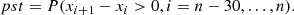 $$ \begin{aligned} pst = P(x_{i+1} - x_i > 0, i = n - 30,\dots , n). \end{aligned} $$