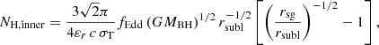 $$ \begin{aligned} N_{\rm H, inner}=\frac{3 \sqrt{2}\pi }{4 \varepsilon _r \, c\, \sigma _{\rm T}} f_{\rm Edd} \, (G M_{\rm BH})^{1/2} \,r_\mathrm{subl} ^{-1/2}\left[\left(\frac{r_\mathrm{sg} }{r_\mathrm{subl} }\right)^{-1/2}-1\right], \end{aligned} $$