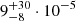 $ 9_{-8}^{+30}\cdot10^{-5} $