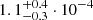 $ 1.1_{-0.3}^{+0.4}\cdot10^{-4} $