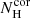 $ N_{\mathrm{H}}^{\mathrm{cor}} $