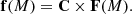 $$ \begin{aligned} \mathbf f (M) = \mathbf C \times \mathbf F (M). \end{aligned} $$